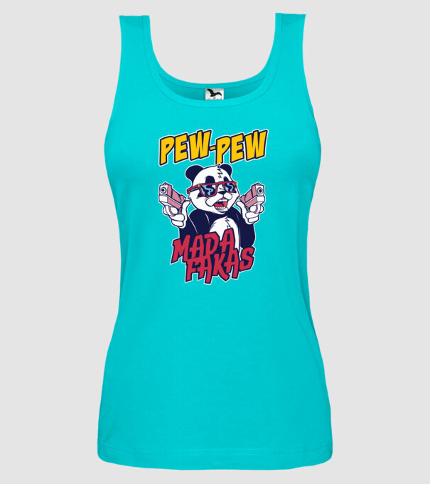 Pew Pew Pew Madafakas Panda model turcoaz pe tricou