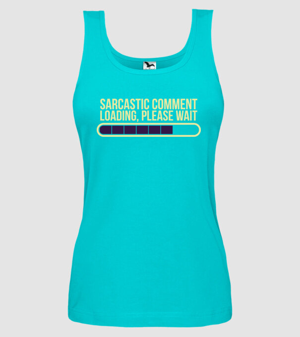 Comentariu sarcastic încărcare în curs model turcoaz pe tricou