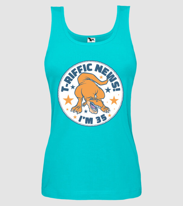 'T-rex Terrific news i''m 35' model turcoaz pe tricou
