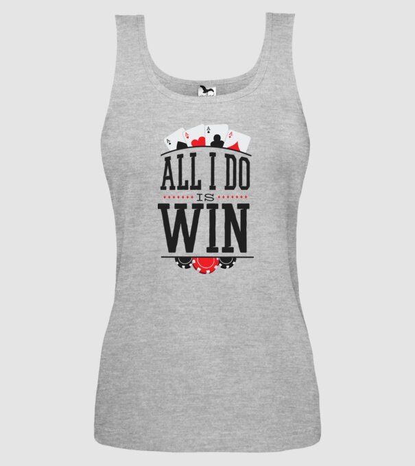 All I do is win Poker model gri pe tricou