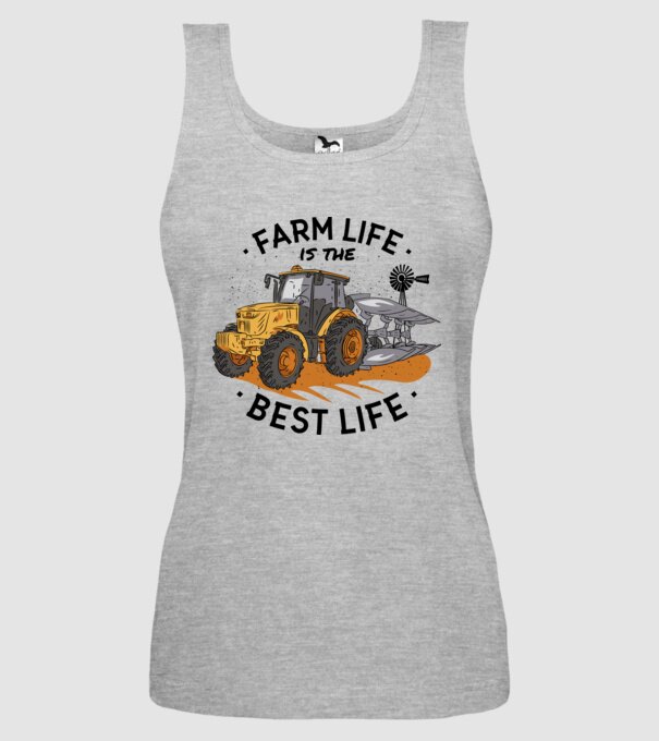 Farm Life is the Best Life Tractor model gri pe tricou