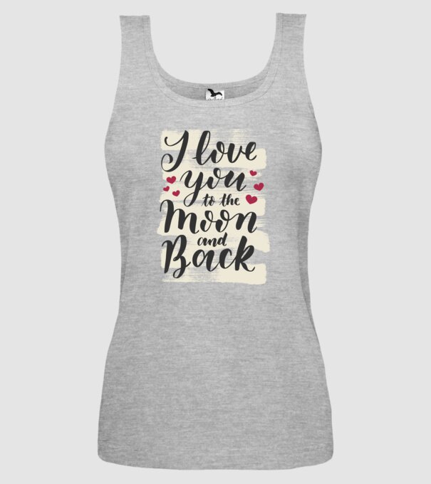'I love you to the moon and back tricou drăguț Valentine''s Day' model gri pe tricou