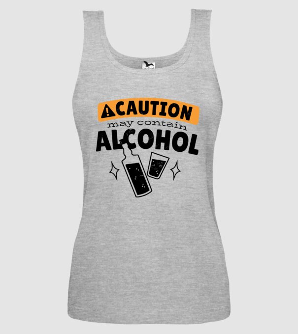 Atenție, poate conține alcool model gri pe tricou