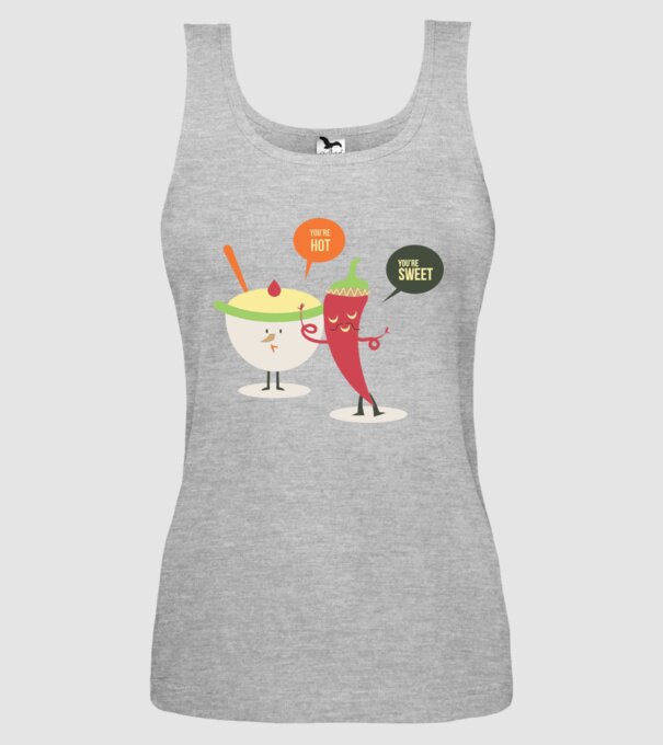 You are hot - You are sweet model gri pe tricou