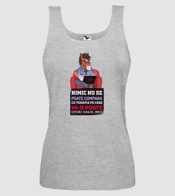 nimic nu se poate compara cu terapia pe care mi-o poate oferi calul meu model gri pe tricou