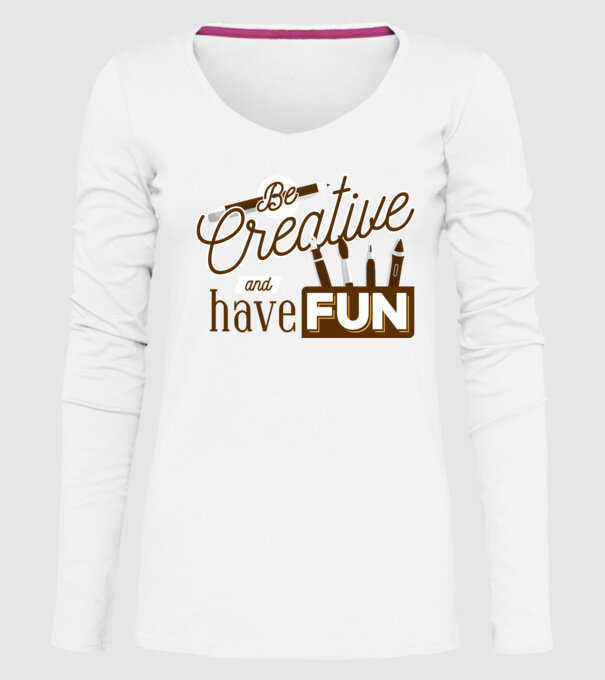Be creative and have fun model alb pe tricou