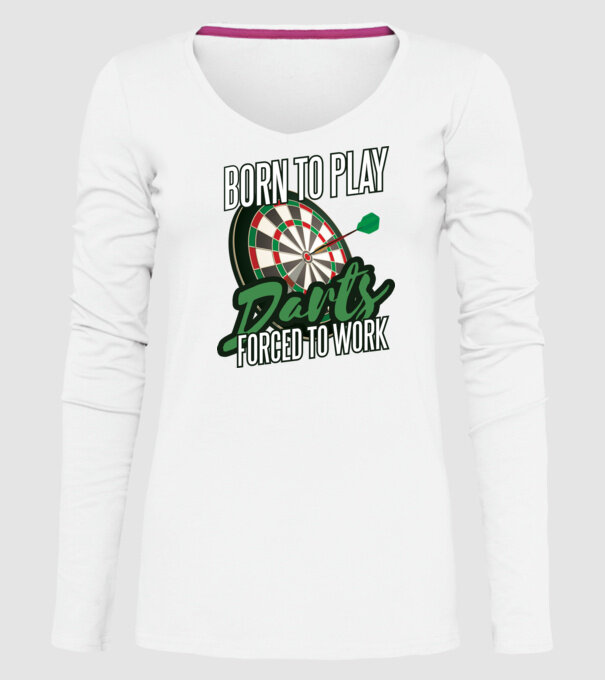 Născut pentru a juca darts, forțat să muncesc model alb pe tricou