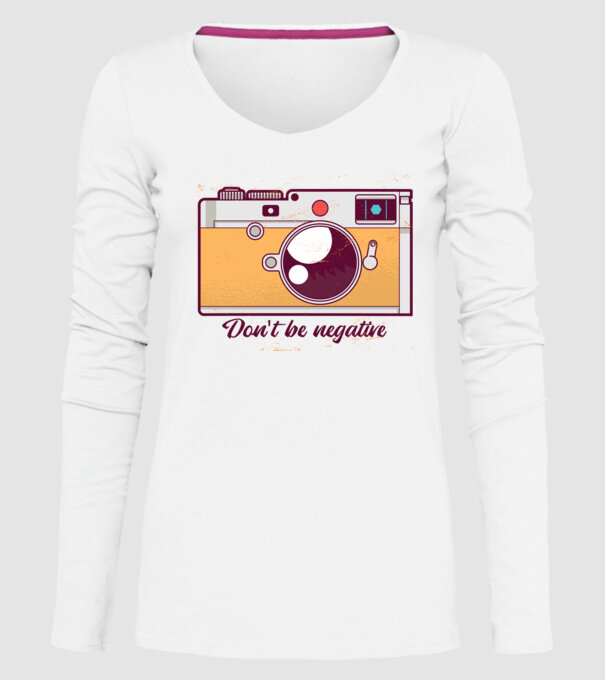 'Don''t be negative - tricou cu fotografie' model alb pe tricou