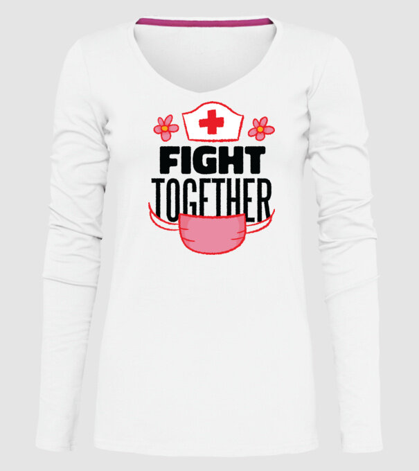 Fight together Asistentă medicală model alb pe tricou