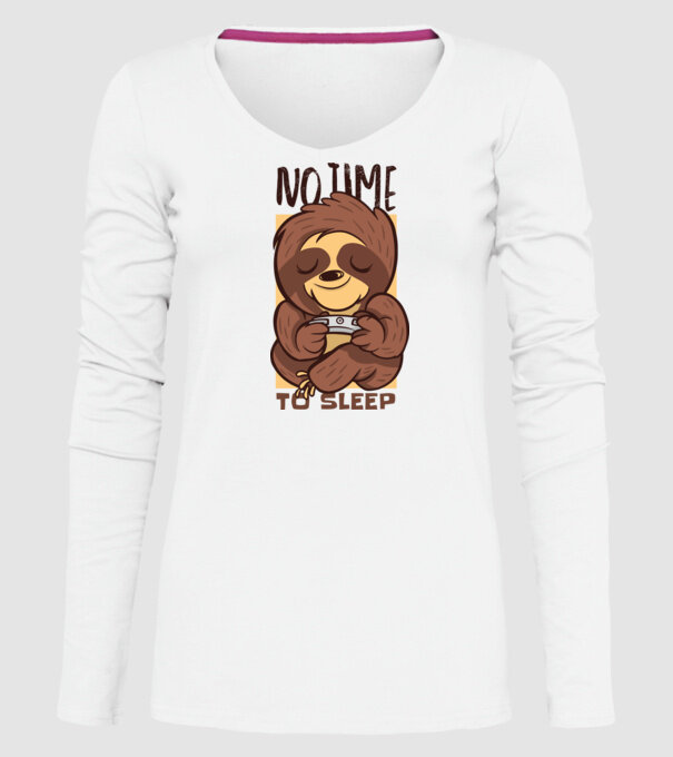 No time to sleep - Leneș drăguț model alb pe tricou