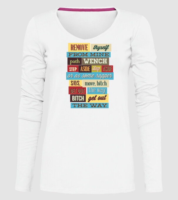 Remove thyself from mine path wench model alb pe tricou
