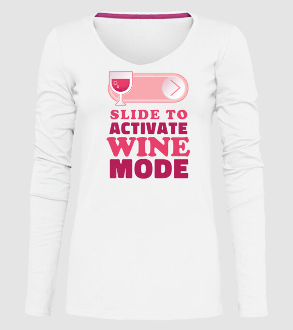 Slide To Activate Wine Mode model alb pe tricou