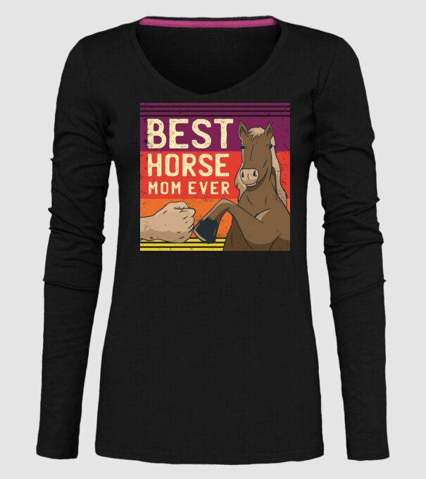 Best Horse Mom Ever - Cea mai bună mamă cu cal model negru pe tricou