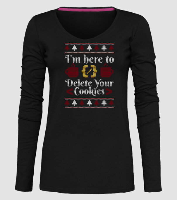 'I''m here to delete your cookies' model negru pe tricou