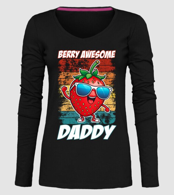 Berry Awesome Daddy Strawberry model negru pe tricou