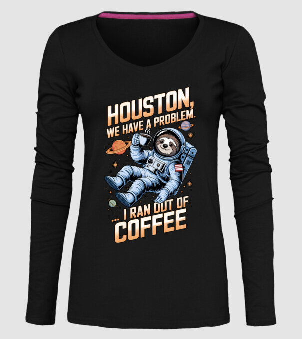 Houston we have a problem coffee model negru pe tricou