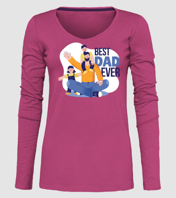 Best Dad ever - Cel mai bun tată model roz pe tricou