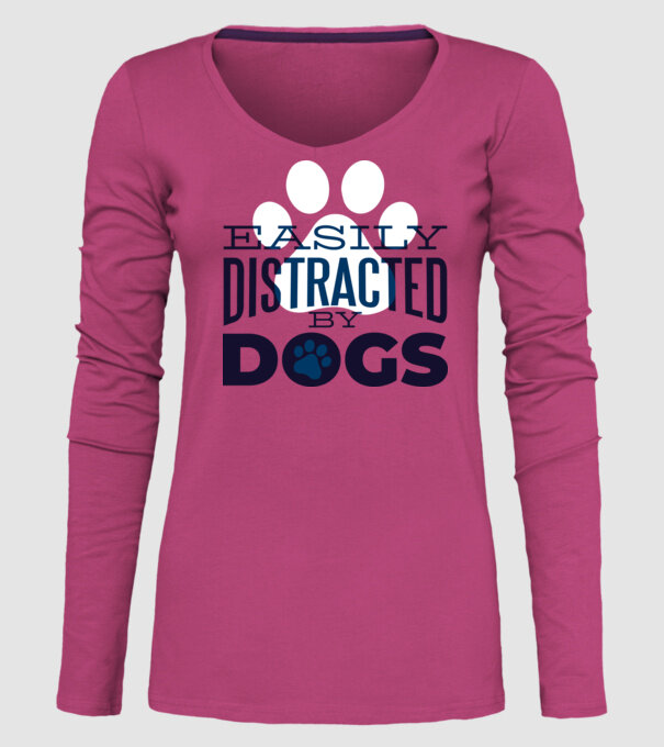 Easily Distracted By Dogs Tricou cu Câine amuzant model roz pe tricou