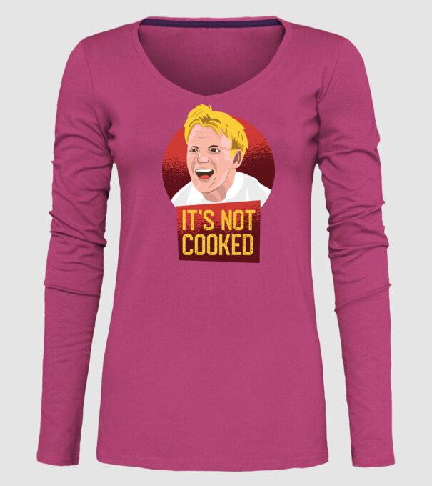 'It''s not Cooked - tricou amuzant' model roz pe tricou