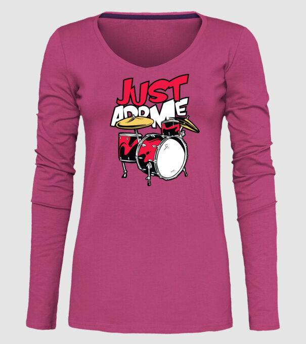Just add me Drums model roz pe tricou