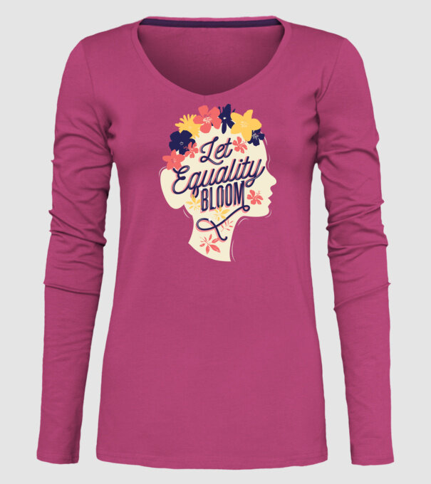 Let Equality Bloom Ziua Femeii model roz pe tricou