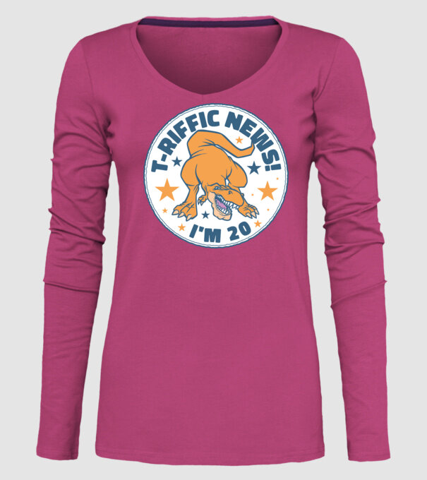 'T-rex Terrific news i''m 20' model roz pe tricou