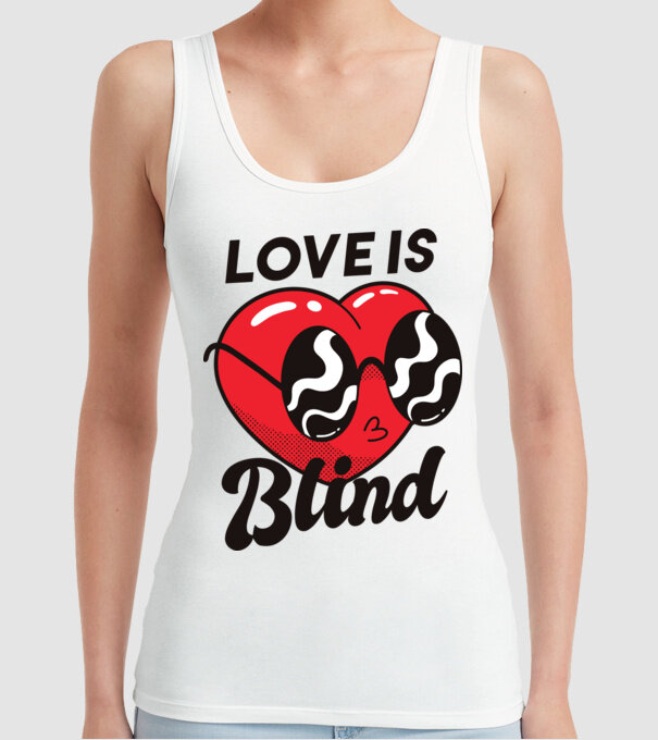 Dragostea este oarbă model alb pe tricou