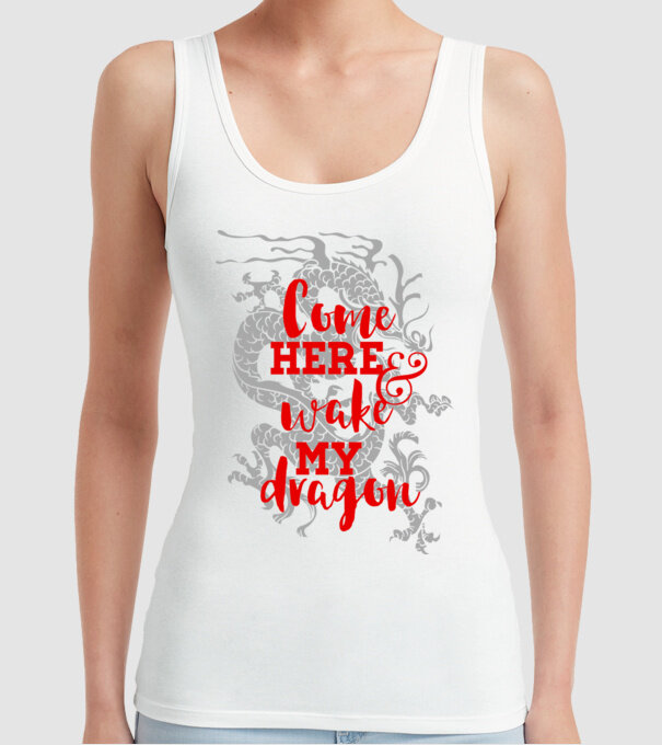 Come here and wake my dragon model alb pe tricou