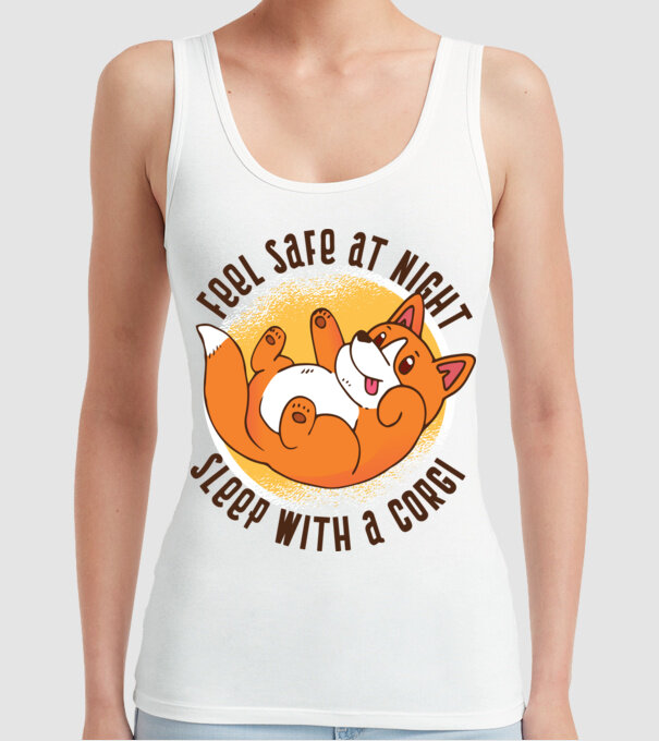 Feel safe at night, Sleep with a Corgi model alb pe tricou