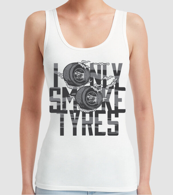 I only smoke Tyres model alb pe tricou