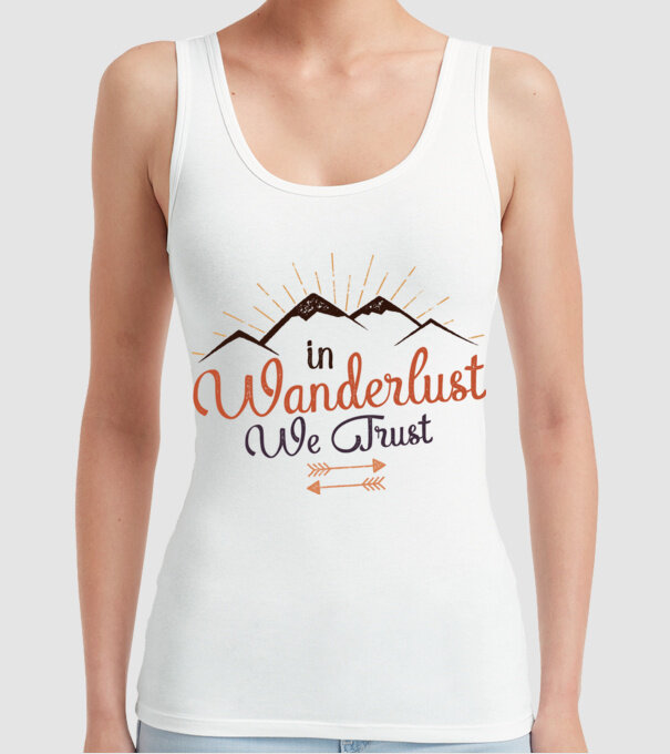 In Wanderlust we trust model alb pe tricou