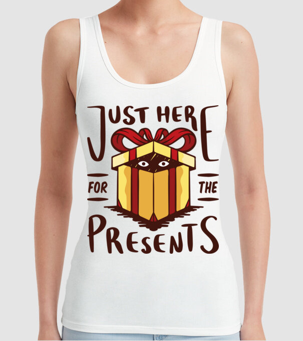 Just here for the presents tricou de Crăciun model alb pe tricou