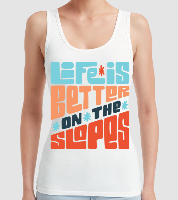 Life is better on the slopes - Snowboard model alb pe tricou