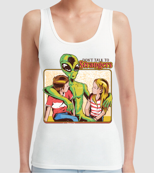 Nu vorbi cu străini tricou amuzant Alien model alb pe tricou