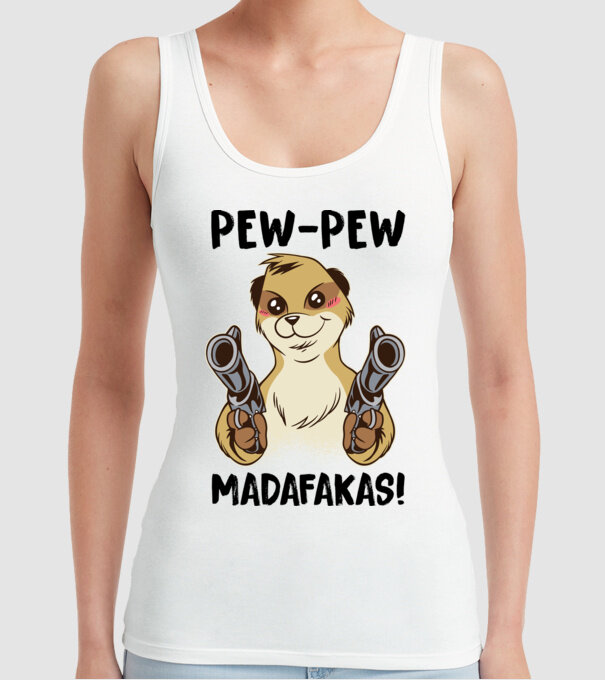 Pew Pew Pew Madafakas Suricată alb model alb pe tricou