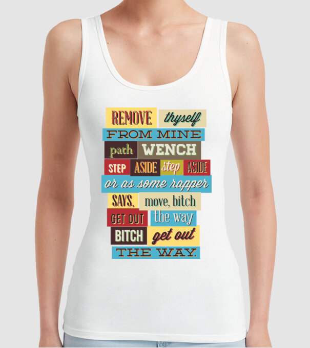 Remove thyself from mine path wench model alb pe tricou