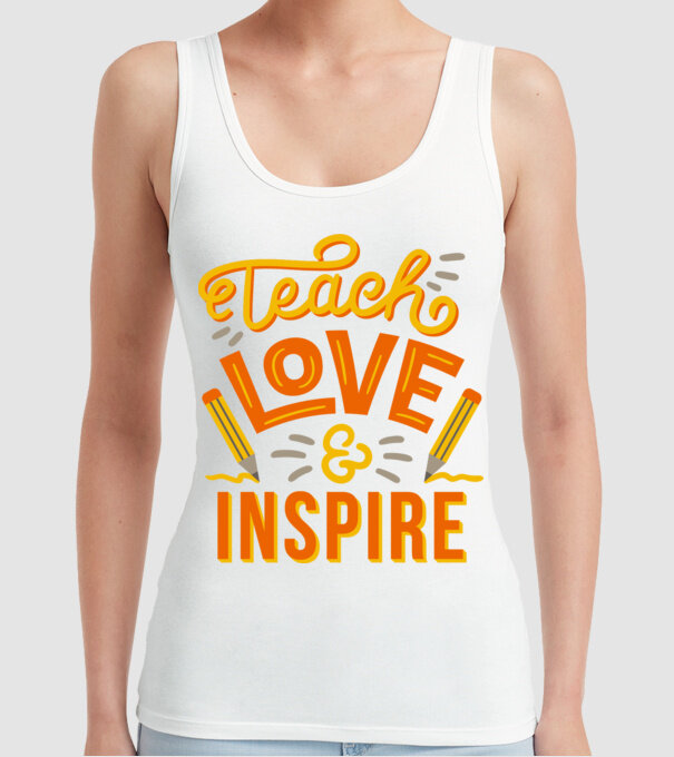 Teach Love Inspire pentru profesori model alb pe tricou
