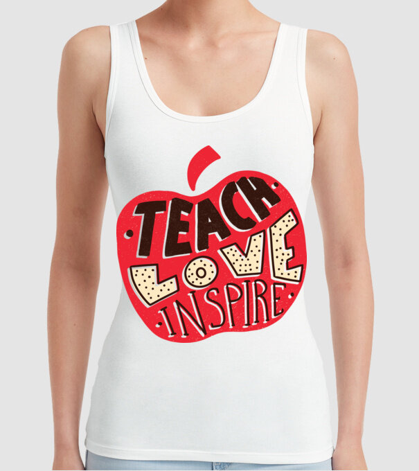 Teach Love Inspire pentru profesori model alb pe tricou