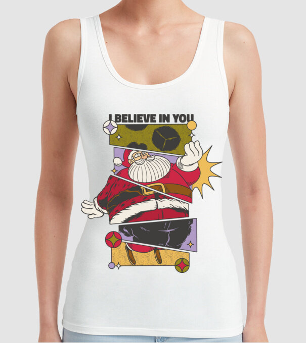 I believe in you Santa model alb pe tricou