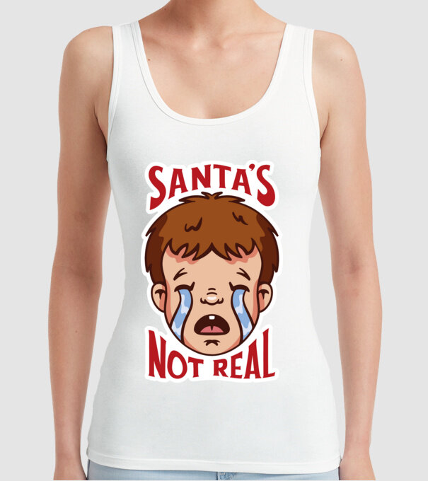 Santa's Not Real copil plângând model alb pe tricou