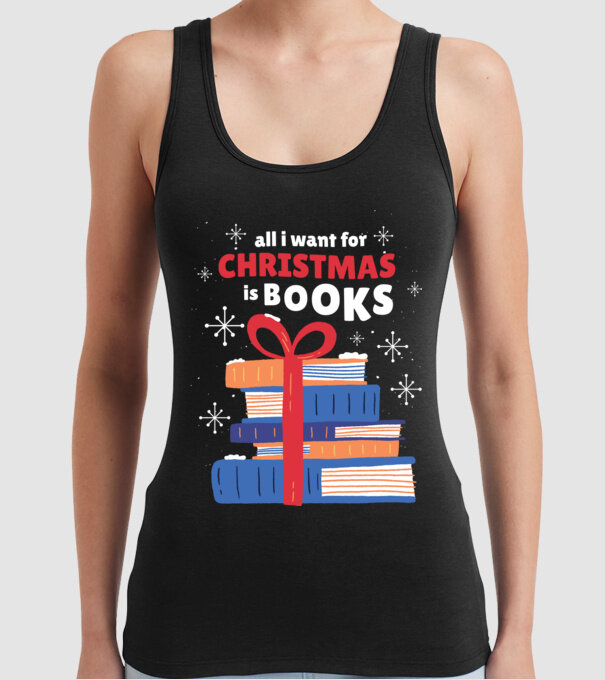 All I want for Christmas is Books tricou cu cărți model negru pe tricou