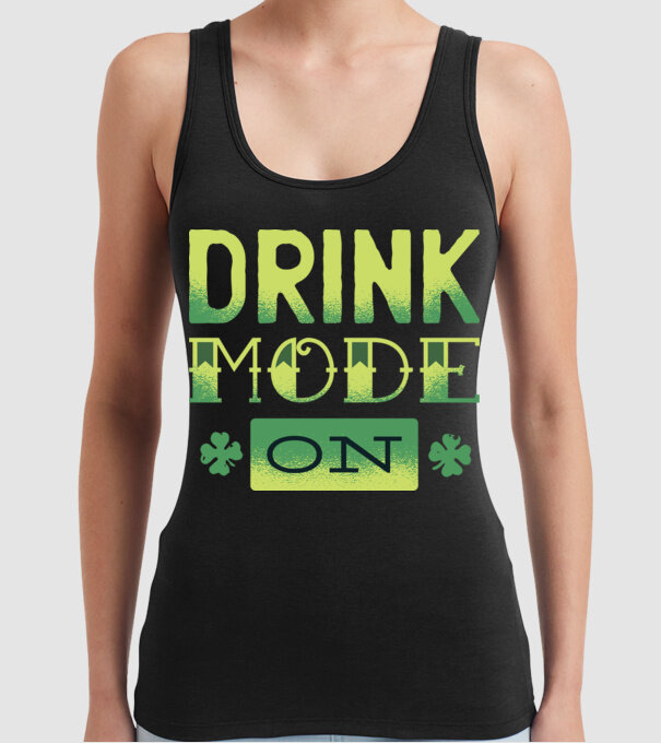 Drink mode on - Mod de băutură activat model negru pe tricou