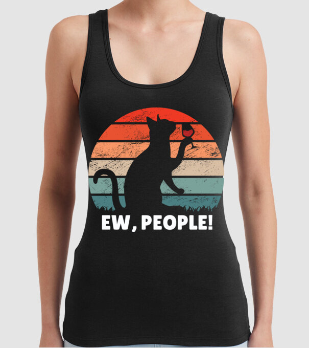 Ew, oameni - Pisică model negru pe tricou