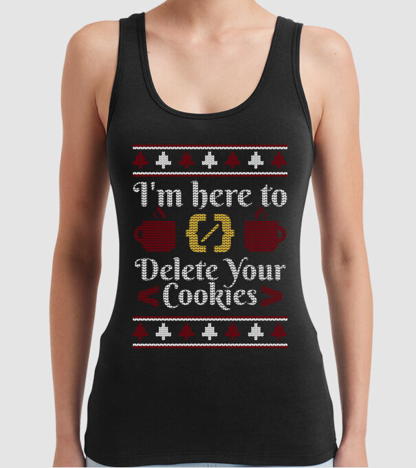 'I''m here to delete your cookies' model negru pe tricou
