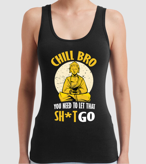 Calmează-te, lasă acel rahat Buddha model negru pe tricou