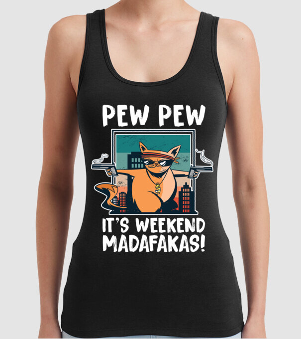 Pew Pew Pew e weekend Madafakas model negru pe tricou