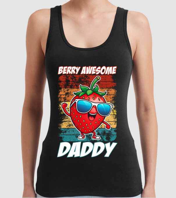 Berry Awesome Daddy Strawberry model negru pe tricou