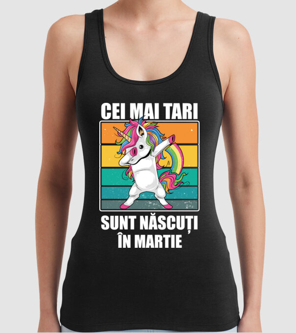 Cei mai tari sunt născuți în martie model negru pe tricou