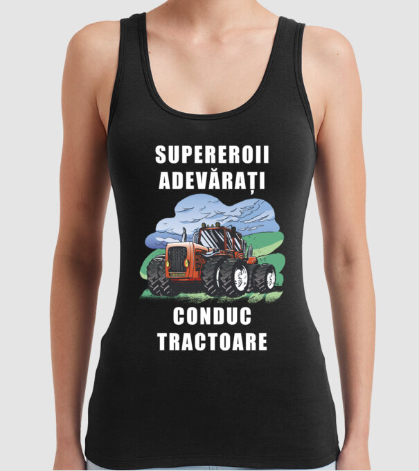 Supereroii adevărați conduc tractoare_D3470804 model negru pe tricou