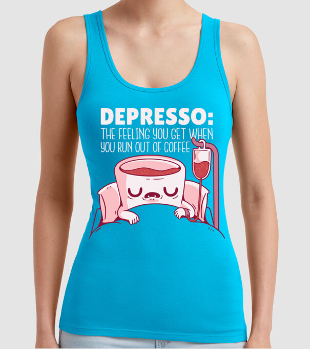 Depresso - Sentimentul când rămâi fără cafea model turcoaz pe tricou